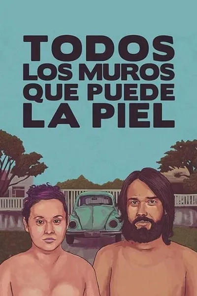 Todos los muros que puede la piel