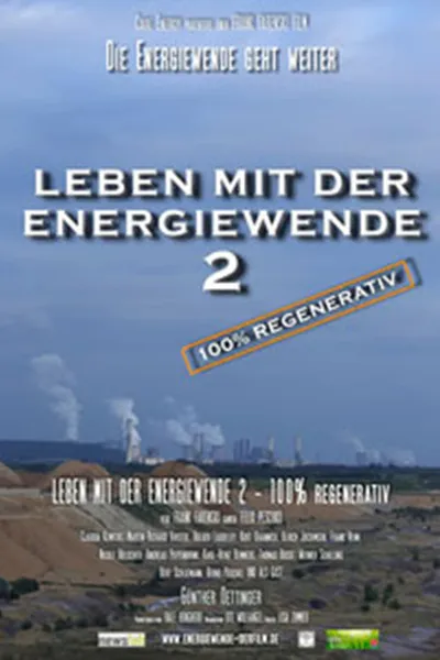 Leben mit der Energiewende 2 - 100 % regenerativ