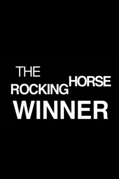 The Rocking Horse Winner