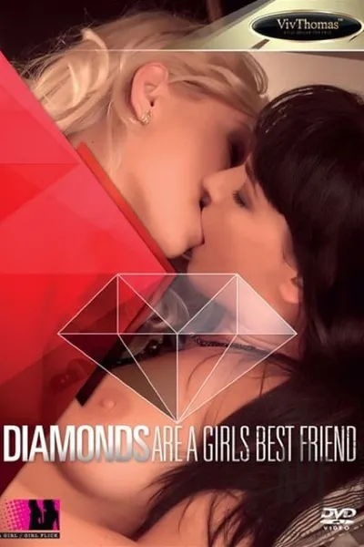 Diamonds Are A Girls Best Friend