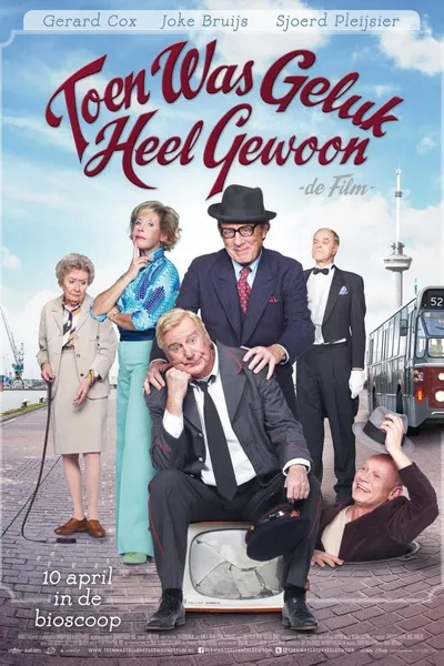 Toen was geluk heel gewoon: De film