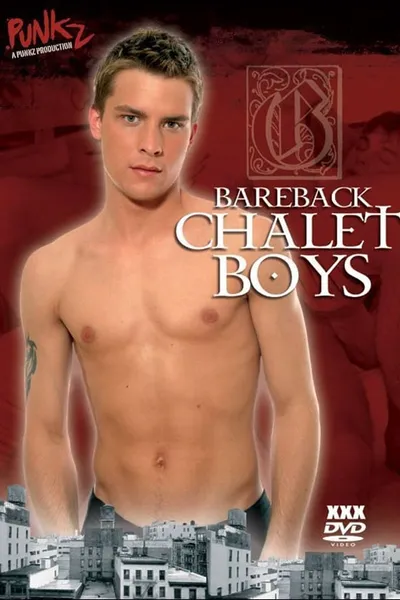 Bareback Chalet Boys