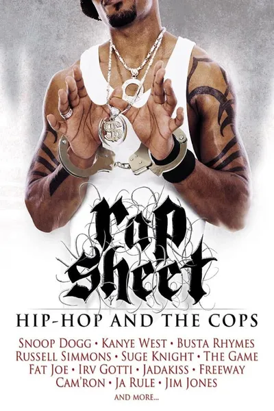 Rap Sheet: Hip-Hop and the Cops