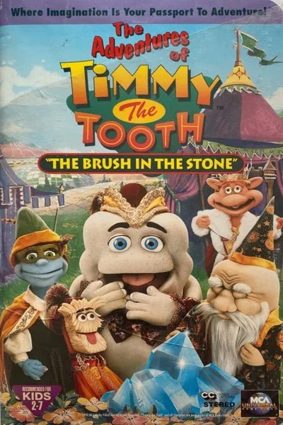 The Adventures of Timmy the Tooth: The Brush in the Stone