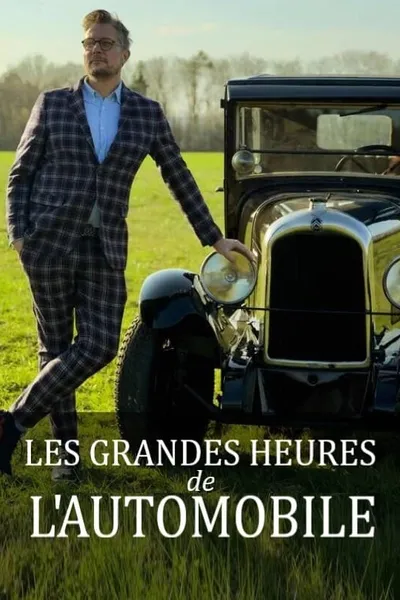 Les grandes heures de l'automobile