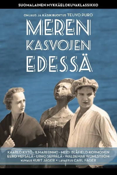 Meren kasvojen edessä