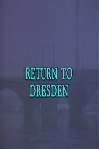 Return to Dresden