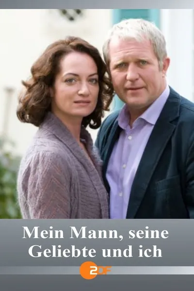 Mein Mann, seine Geliebte und ich