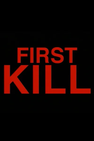 First Kill