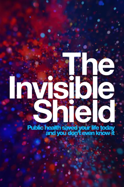 The Invisible Shield