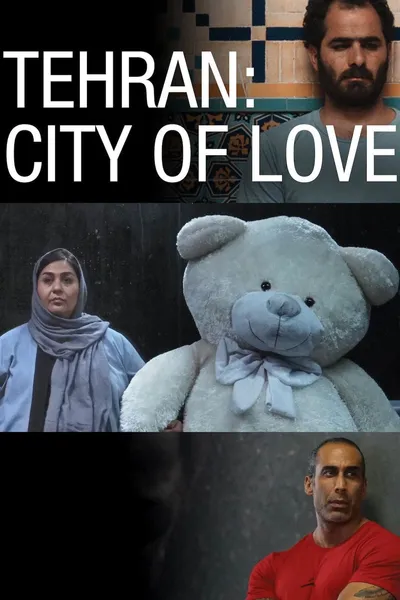 Tehran: City of Love