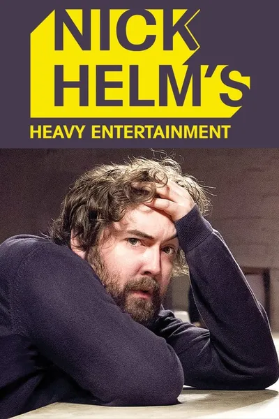 Nick Helm's Heavy Entertainment