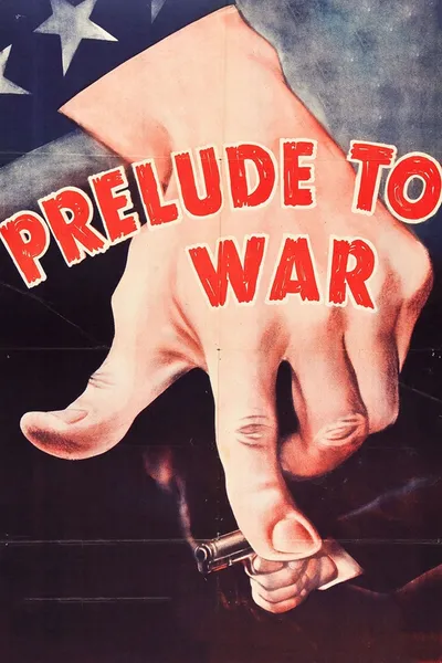 Why We Fight: Prelude to War