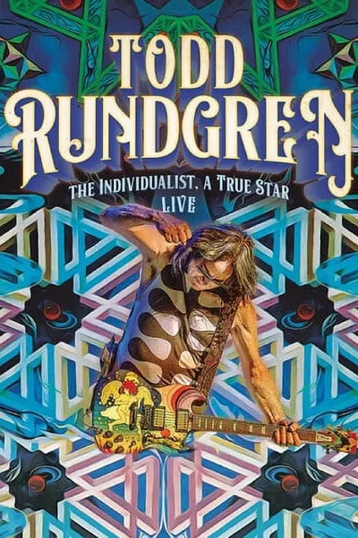 Todd Rundgren: The Individualist Live