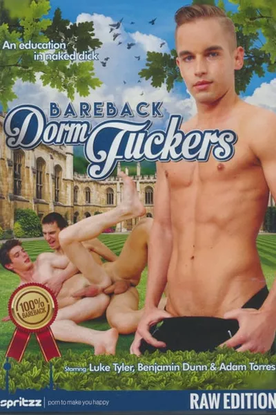 Bareback Dorm Fuckers