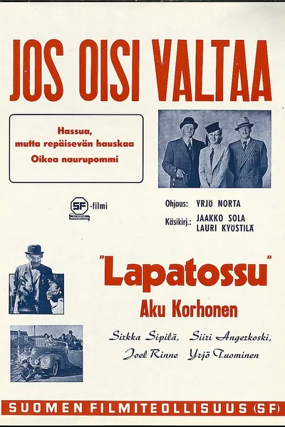 Jos oisi valtaa…