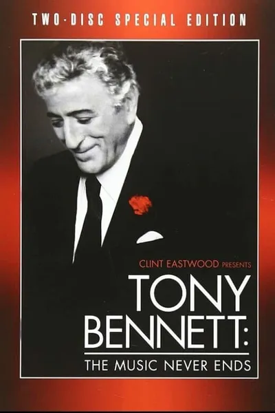 Tony Bennett: The Music Never Ends