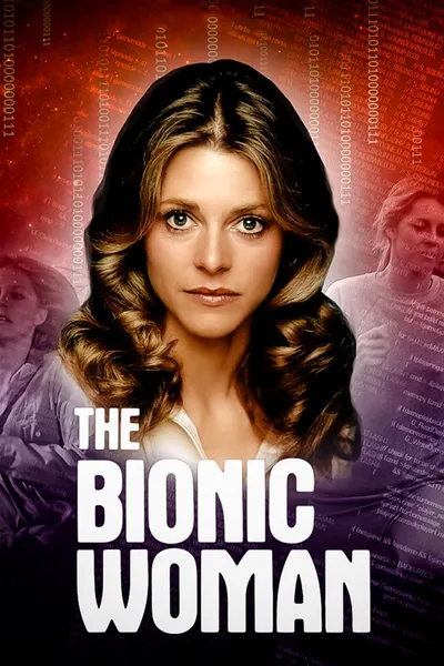 The Bionic Woman