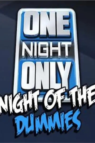 IMPACT Wrestling: One Night Only: Night of the Dummies