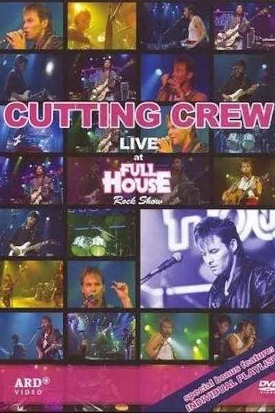 Cutting Crew - Live At Full House Rock Show