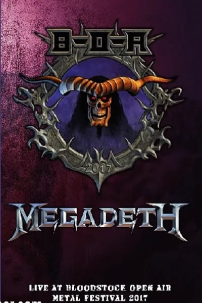 Megadeth Bloodstock 2017