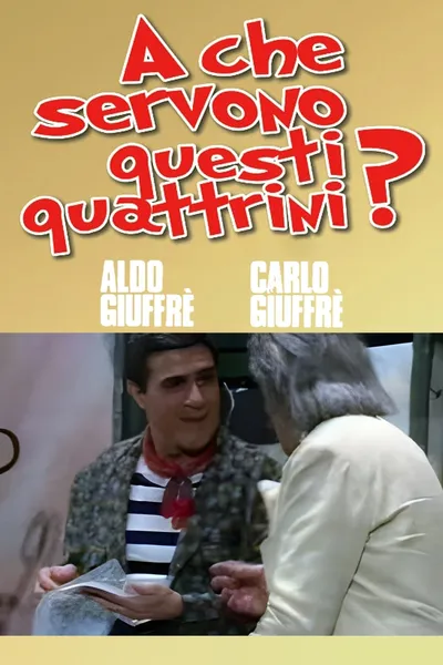 A che servono questi quattrini?