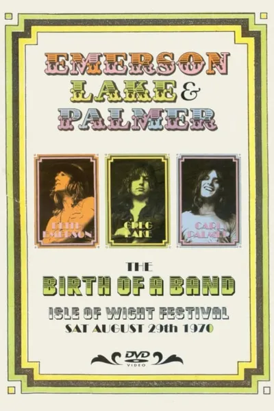 Emerson, Lake & Palmer: The Birth of a Band, Isle of Wight Festival 1970