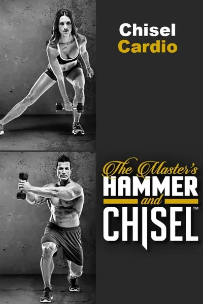 The Master's Hammer and Chisel - Chisel Cardio