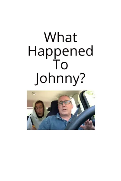 What Happened to Johnny