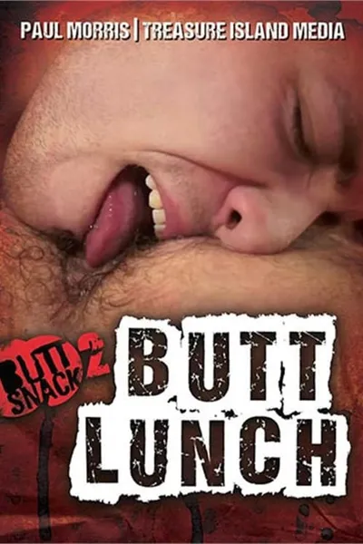 Butt Snack 2: Butt Lunch