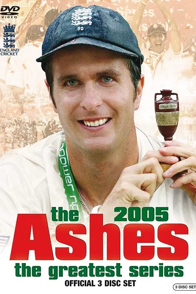 The Ashes – The Greatest Series - 2005