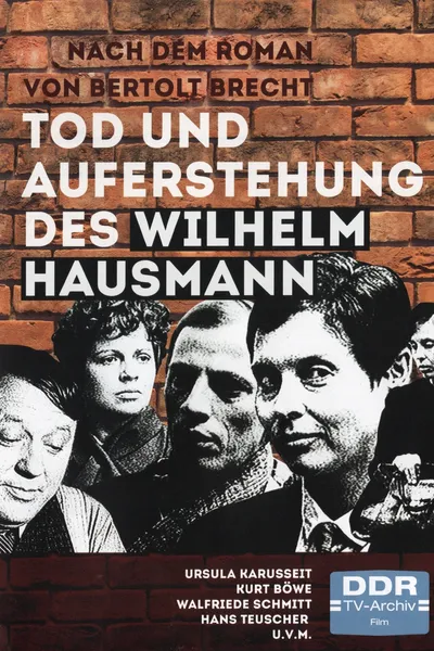 Tod und Auferstehung des Wilhelm Hausmann