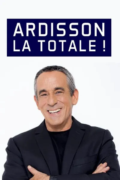 Ardisson : La Totale