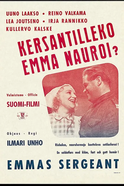 Kersantilleko Emma nauroi?