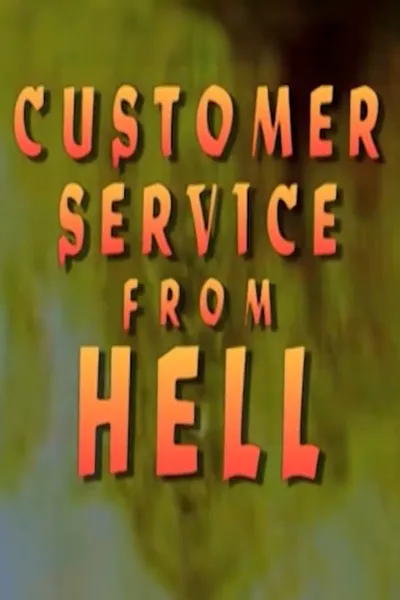 Customer Service From Hell