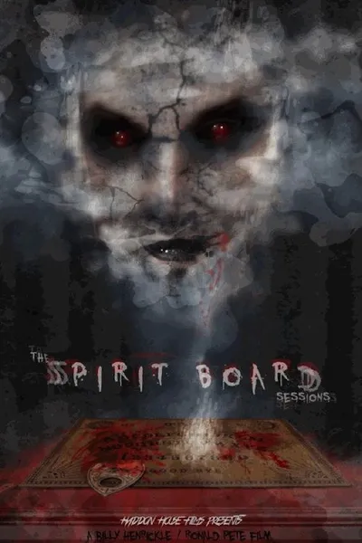 The Spirit Board Sessions