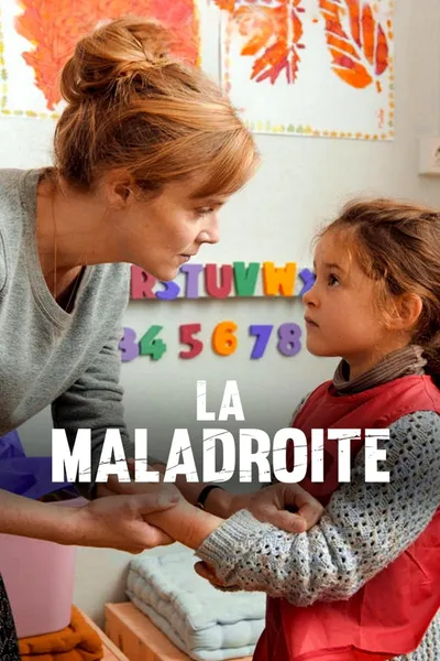 La Maladroite