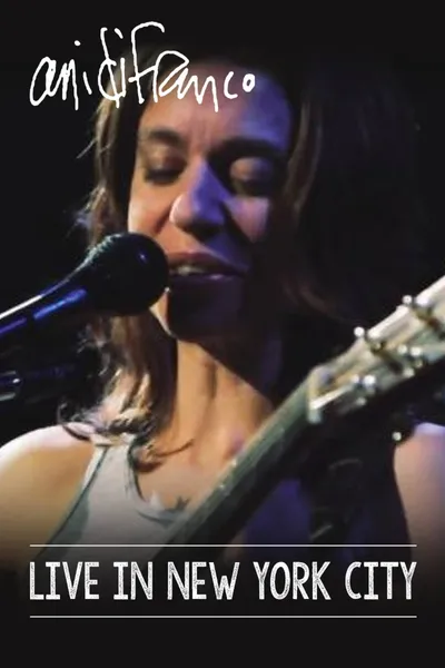 Ani DiFranco - Live In New York City