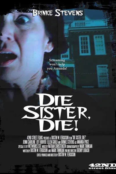 Die Sister, Die!