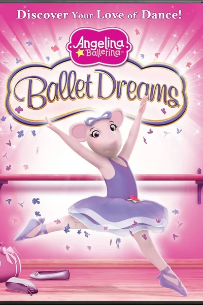 Angelina Ballerina: Ballet Dreams