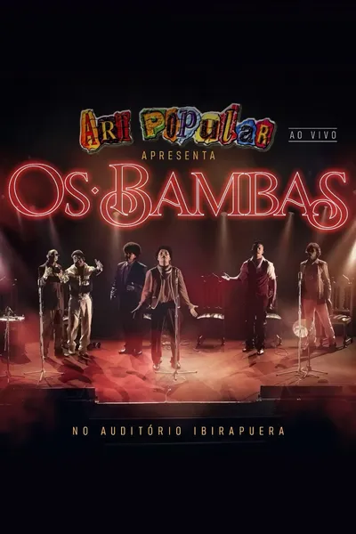 Art Popular apresenta: "Os Bambas" no Auditório do Ibirapuera (Ao Vivo)