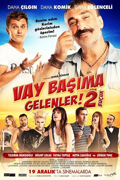 Vay Başıma Gelenler! 2 Buçuk