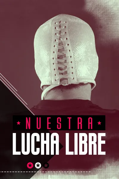 Nuestra Lucha Libre