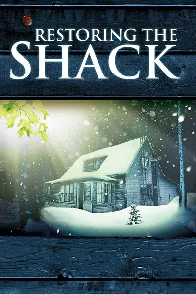 Restoring the Shack