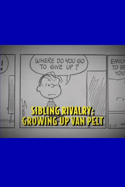 Sibling Rivalry: Growing Up Van Pelt