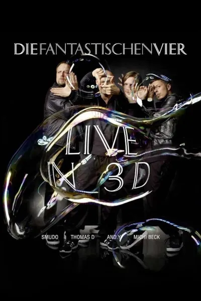 Die Fantastischen Vier - Live in 3D