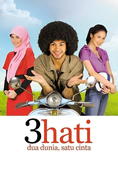 3 Hati Dua Dunia Satu Cinta