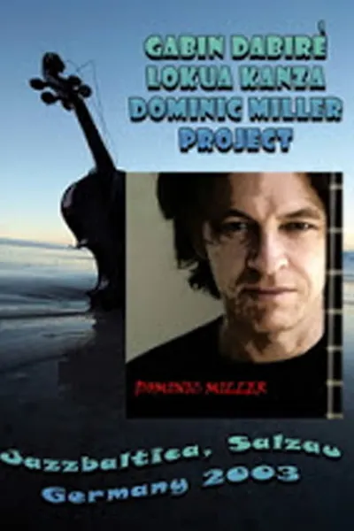 Dominic Miller Project: Live at Jazzbaltica 2003