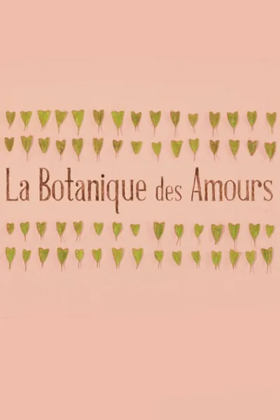 La Botanique des Amours