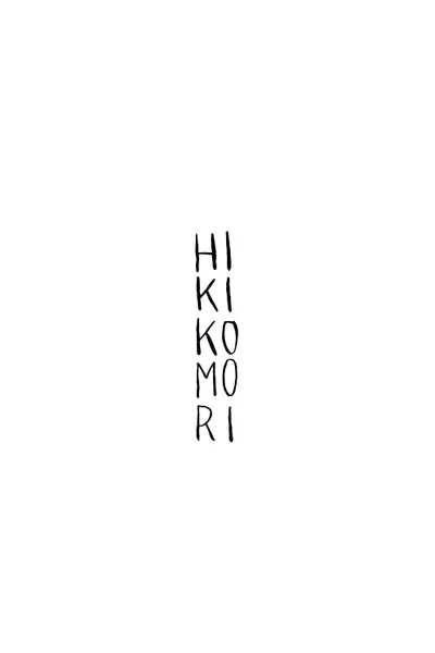 Hikikomori